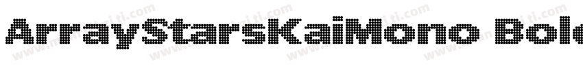 ArrayStarsKaiMono Bold字体转换
